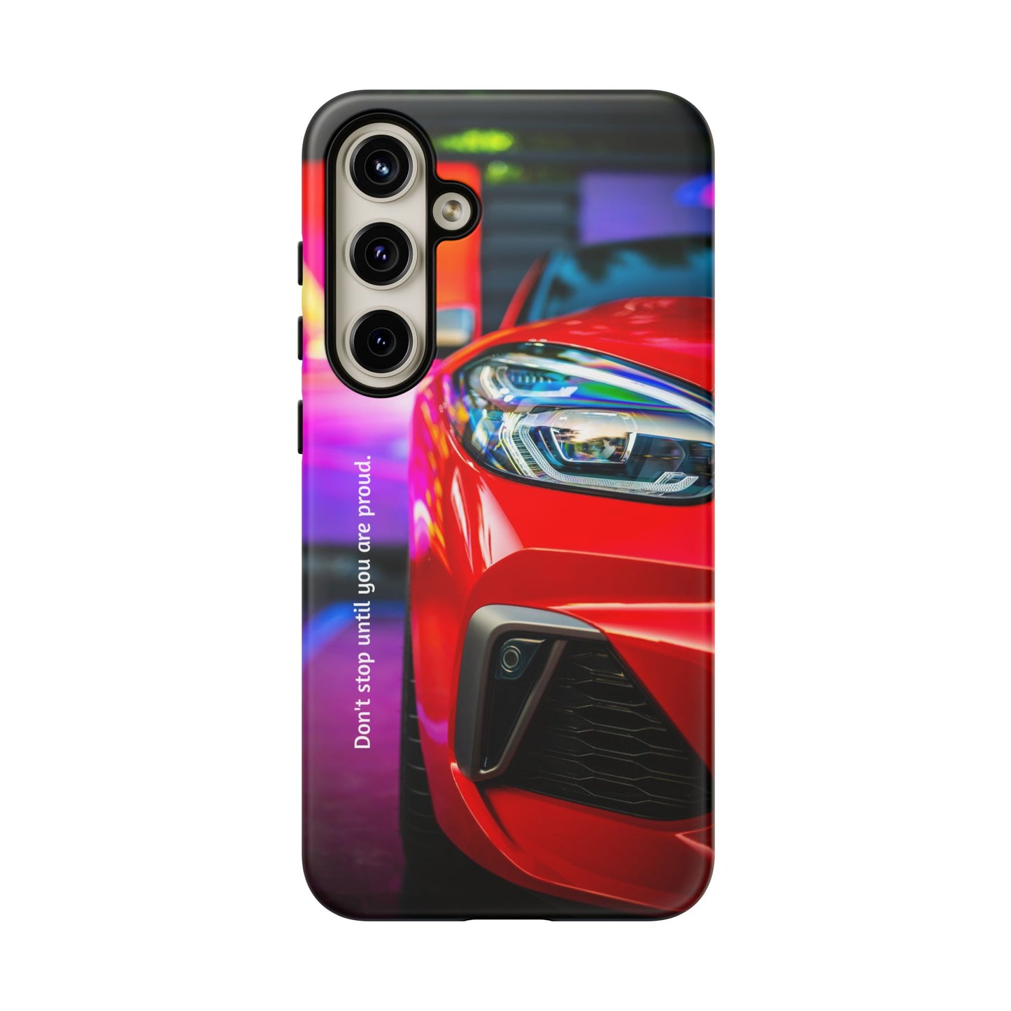 Don't Stop Until You Are Proud: Sports Car illustrated phone case for iPhone, Samsung Galaxy and Google Pixel