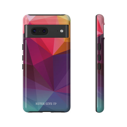 Never Give Up Colored Prism phone case for iPhone, Galaxy and Pixel devices