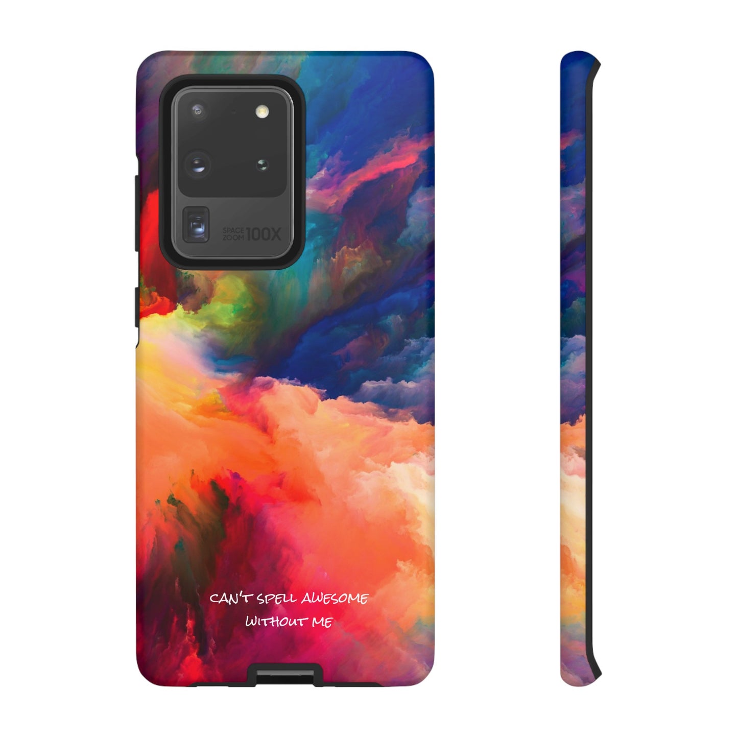 Can't spell awesome without ME: Phone case for iPhone, Samsung Galaxy and Pixel devices