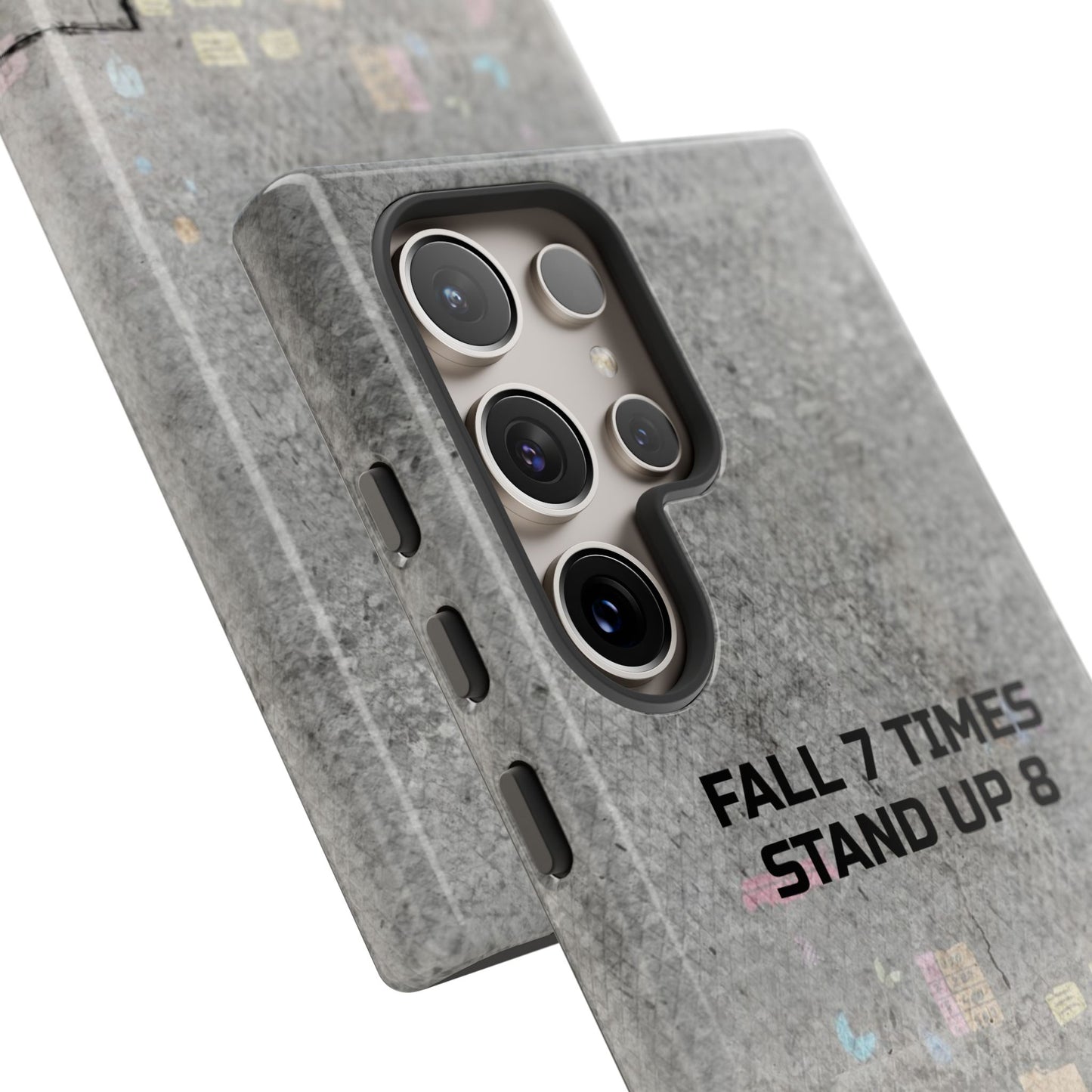 Fall 7 Times, Stand Up 8: Motivational case for iPhone, Galaxy and Pixel phones