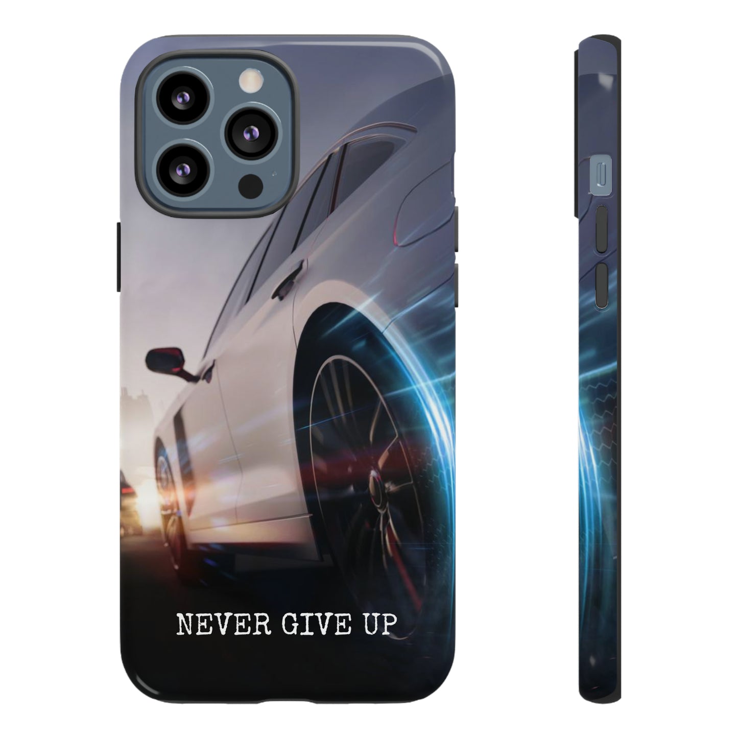 Never Give Up: Tough iPhone Case