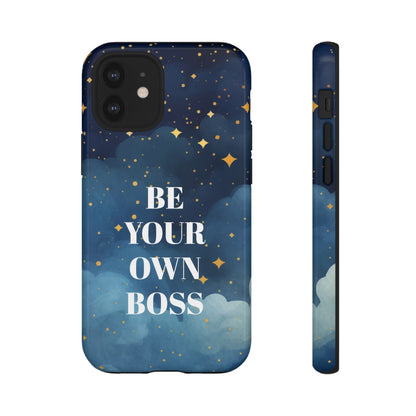 Be Your Own Boss: Inspiring Phone Case for iPhone, Samsung Galaxy and Google Pixel devices