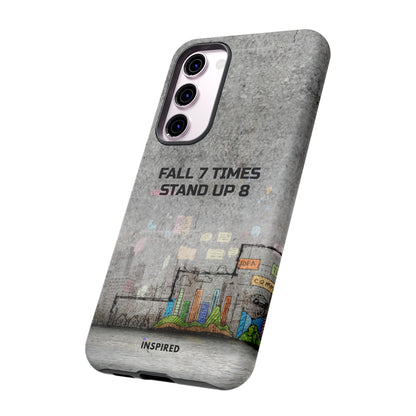 Fall 7 Times, Stand Up 8: Motivational case for iPhone, Galaxy and Pixel phones