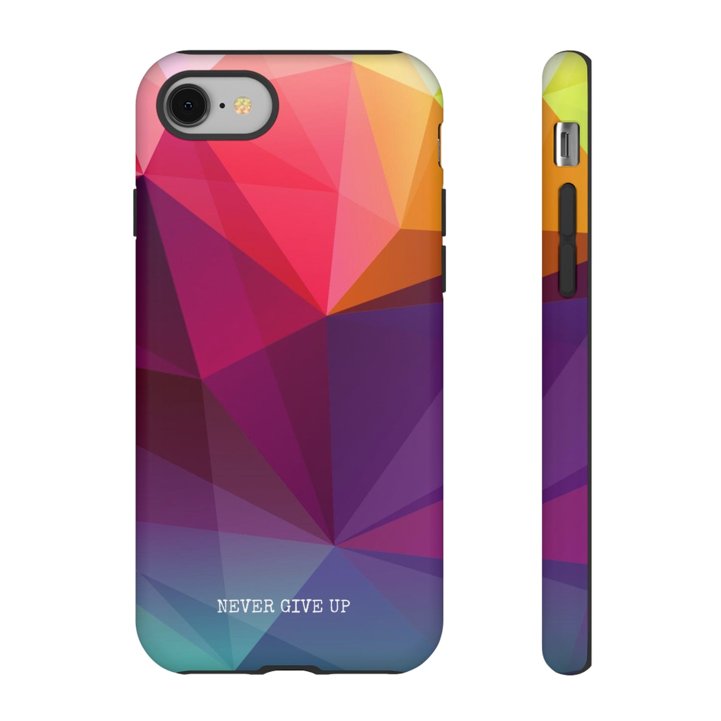 Never Give Up Colored Prism phone case for iPhone, Galaxy and Pixel devices