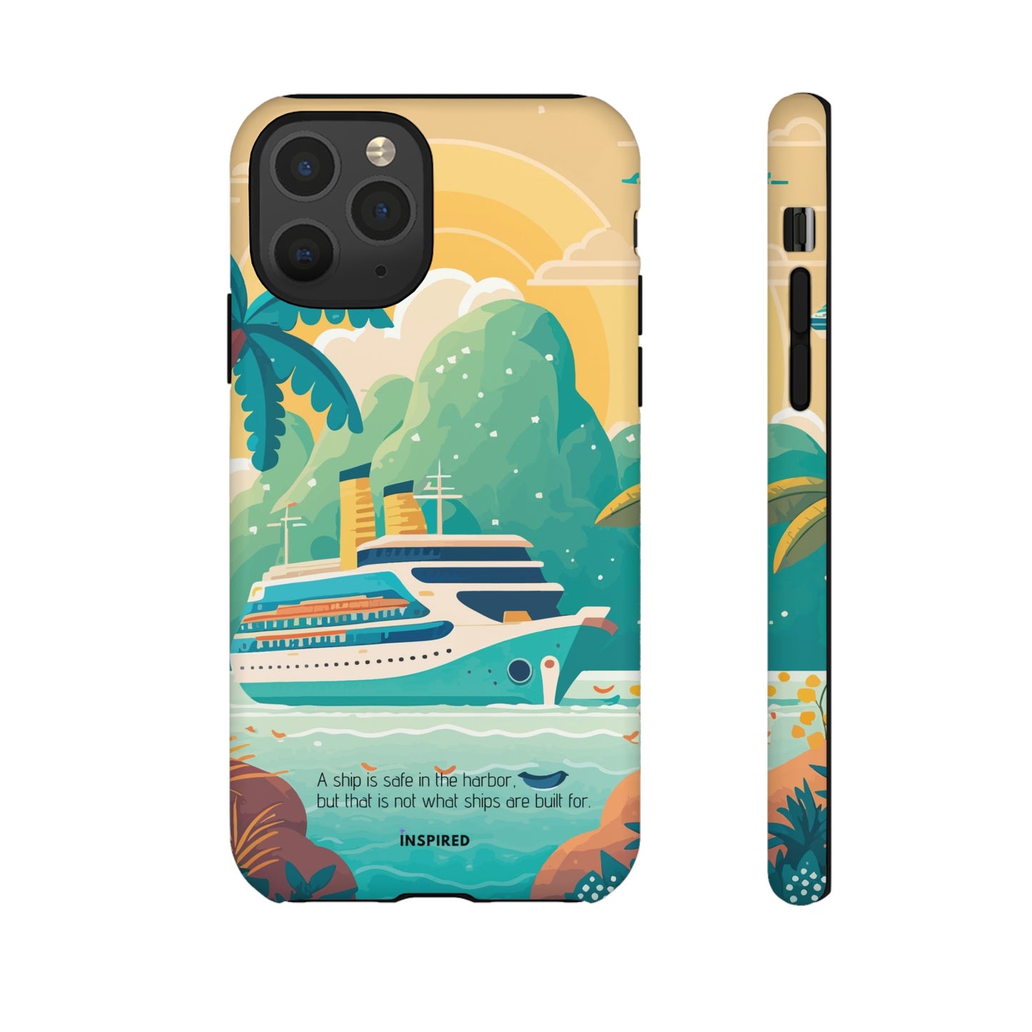 A ship is safe in the harbor but that is not what ships are built for: Beautiful case for iPhone, Galaxy and Pixel devices