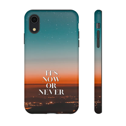 It's Now or Never: Phone case for iPhone, Samsung Galaxy and Google Pixel