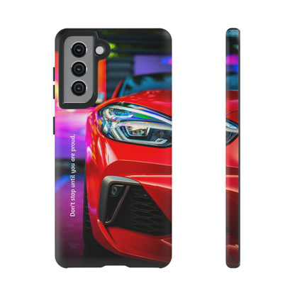 Don't Stop Until You Are Proud: Sports Car illustrated phone case for iPhone, Samsung Galaxy and Google Pixel