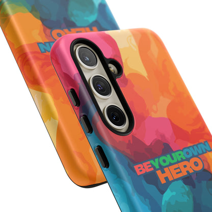 Be Your Own Hero: Inspiring Quote Phone Case for iPhone, Samsung Galaxy and Google Pixel