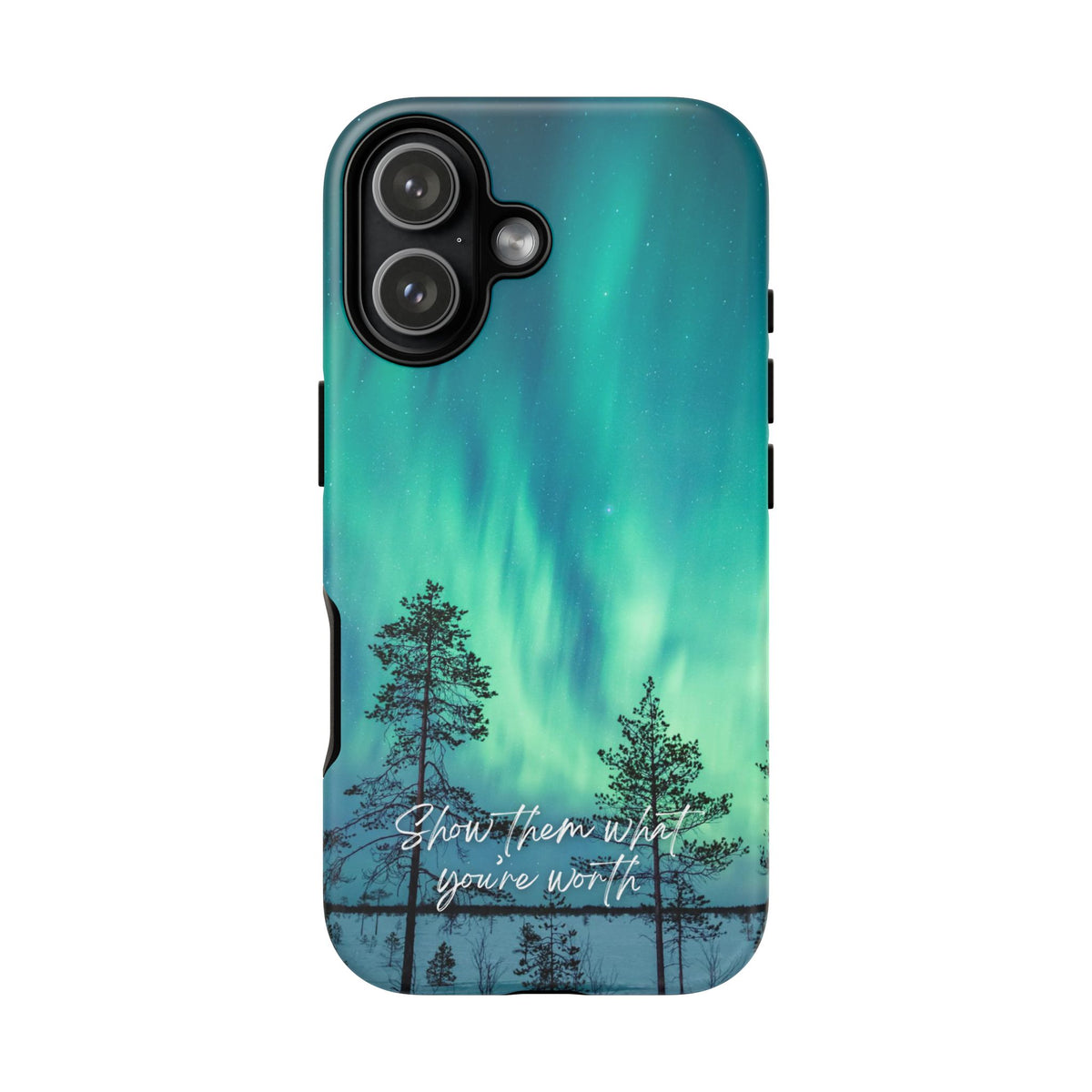 Show Them What You're Worth: Aurora Borealis-Inspired phone case for iPhone, Samsung Galaxy and Pixel devices