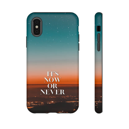 It's Now or Never: Phone case for iPhone, Samsung Galaxy and Google Pixel