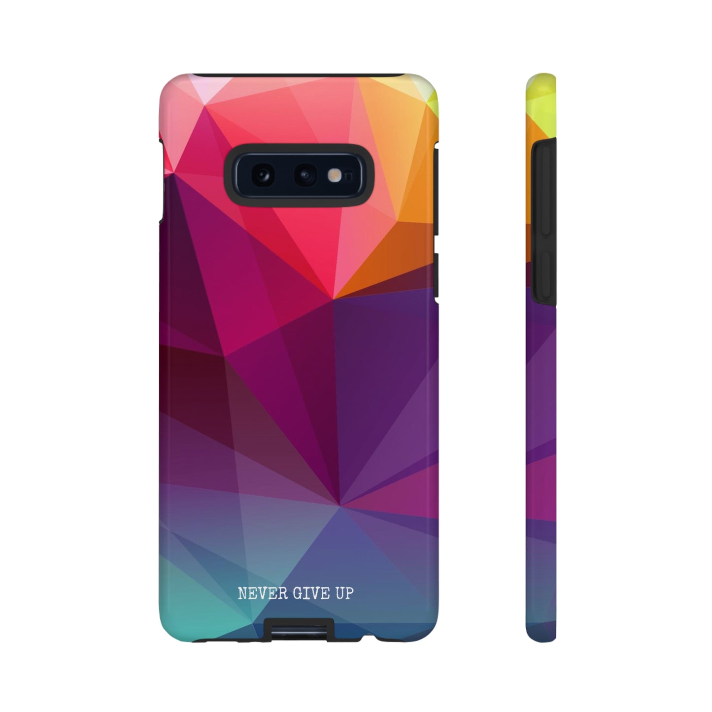 Never Give Up Colored Prism phone case for iPhone, Galaxy and Pixel devices