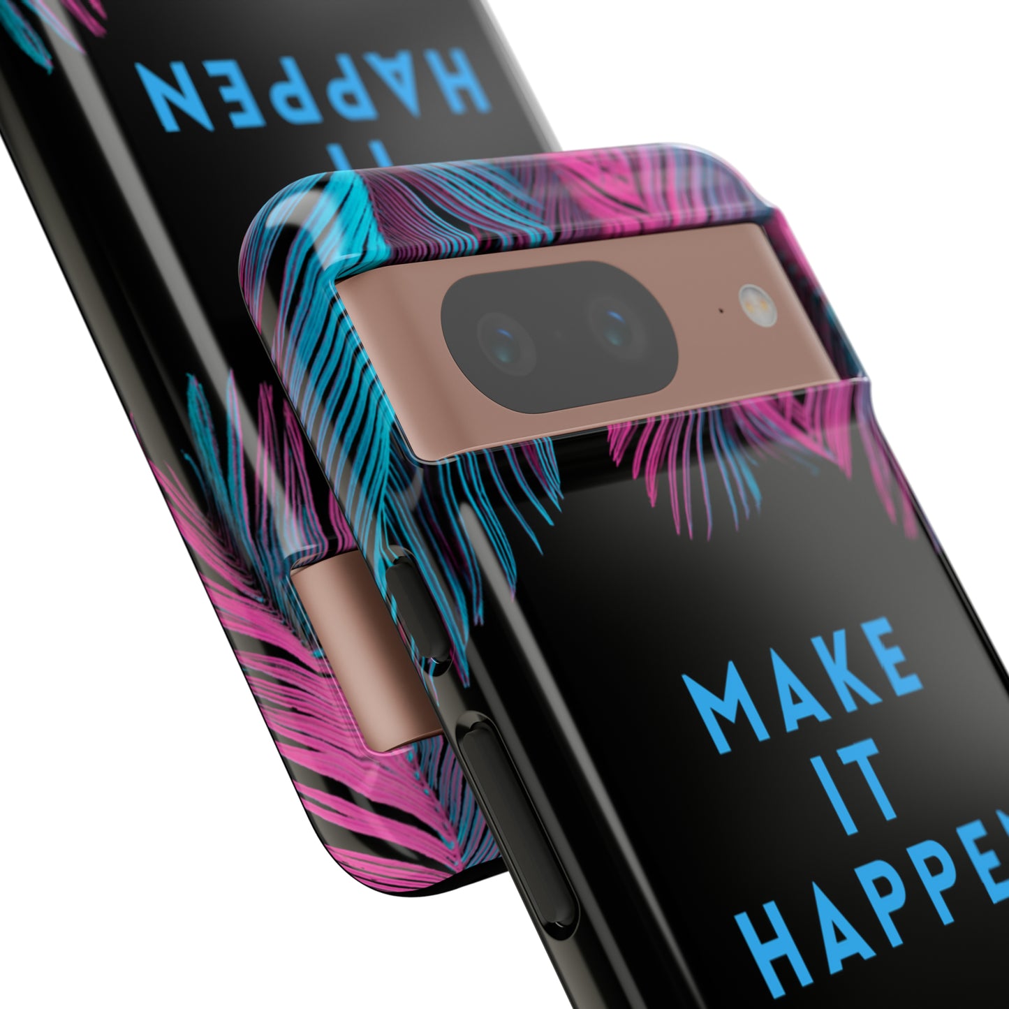 Make It Happen: Tough Case for iPhone, Galaxy and Pixel devices