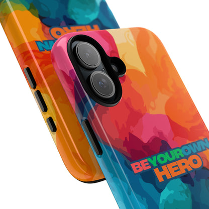 Be Your Own Hero: Inspiring Quote Phone Case for iPhone, Samsung Galaxy and Google Pixel