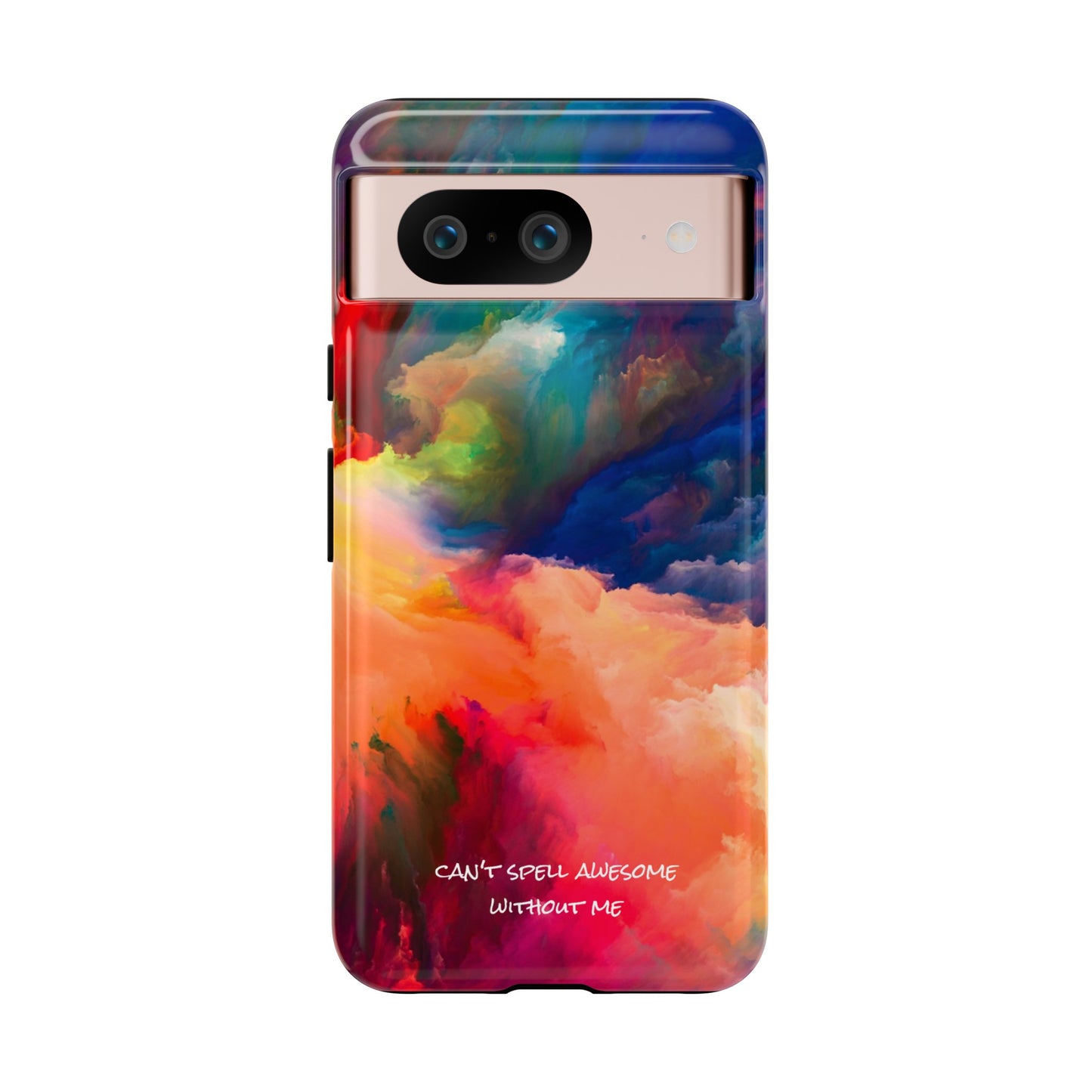 Can't spell awesome without ME: Phone case for iPhone, Samsung Galaxy and Pixel devices