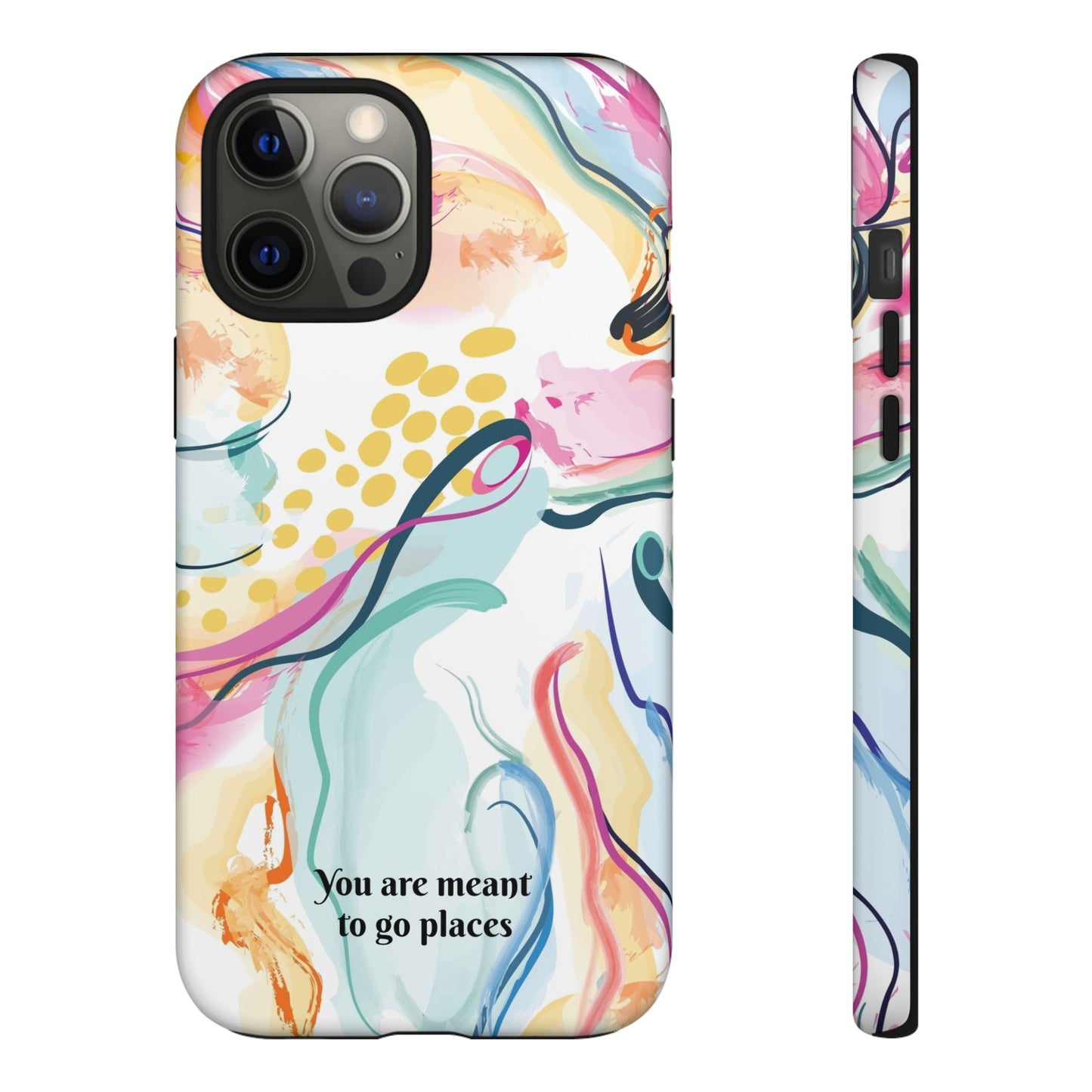 You are meant to go places: Tough Cases for iPhone, Samsung Galaxy and Google Pixel devices