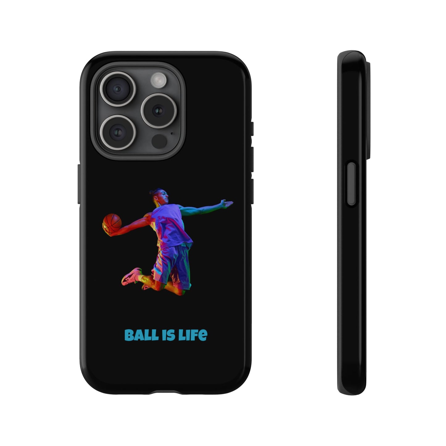 Ball is Life: Basketball Inspired Phone Case for iPhone, Samsung Galaxy and Pixel Devices
