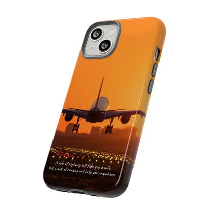 Runway Dreams Phone Case: "A mile of highway will take you a mile, but a mile of runway will take you anywhere" for iPhone, Samsung and Google Pixel