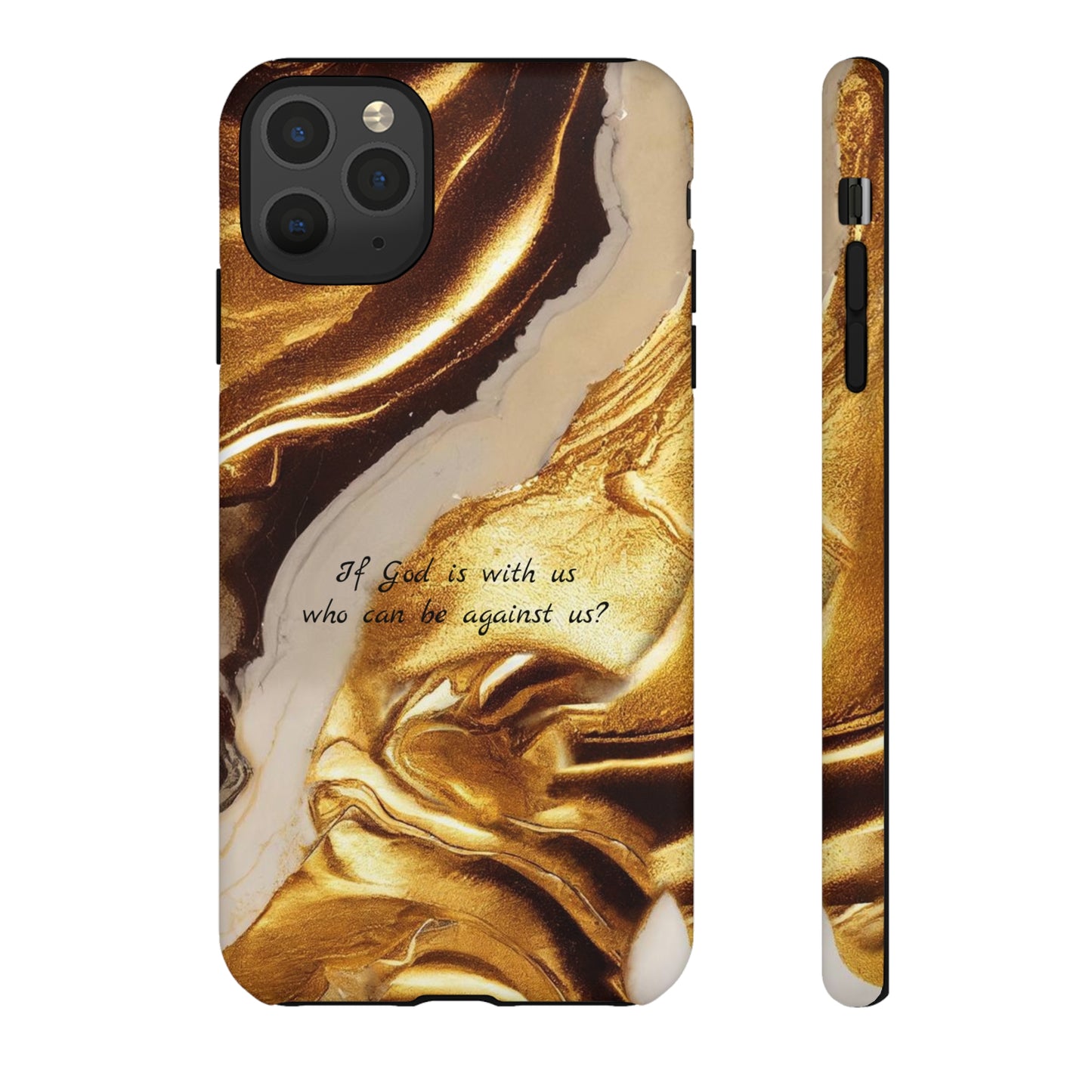 "If God is with us who can be against us?": Inspiring phone case for iPhone, Galaxy and Pixel devices.