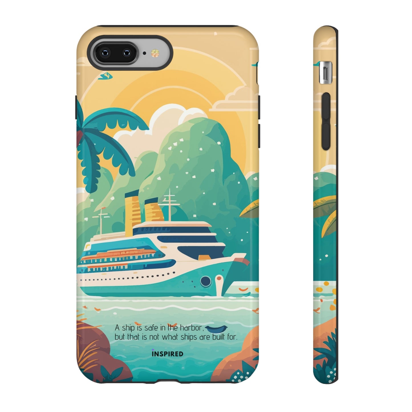 A ship is safe in the harbor but that is not what ships are built for: Beautiful case for iPhone, Galaxy and Pixel devices