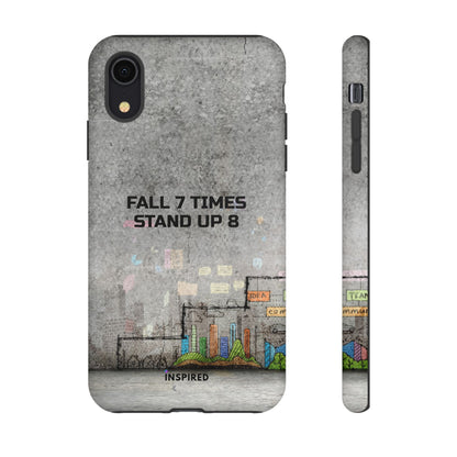 Fall 7 Times, Stand Up 8: Motivational case for iPhone, Galaxy and Pixel phones