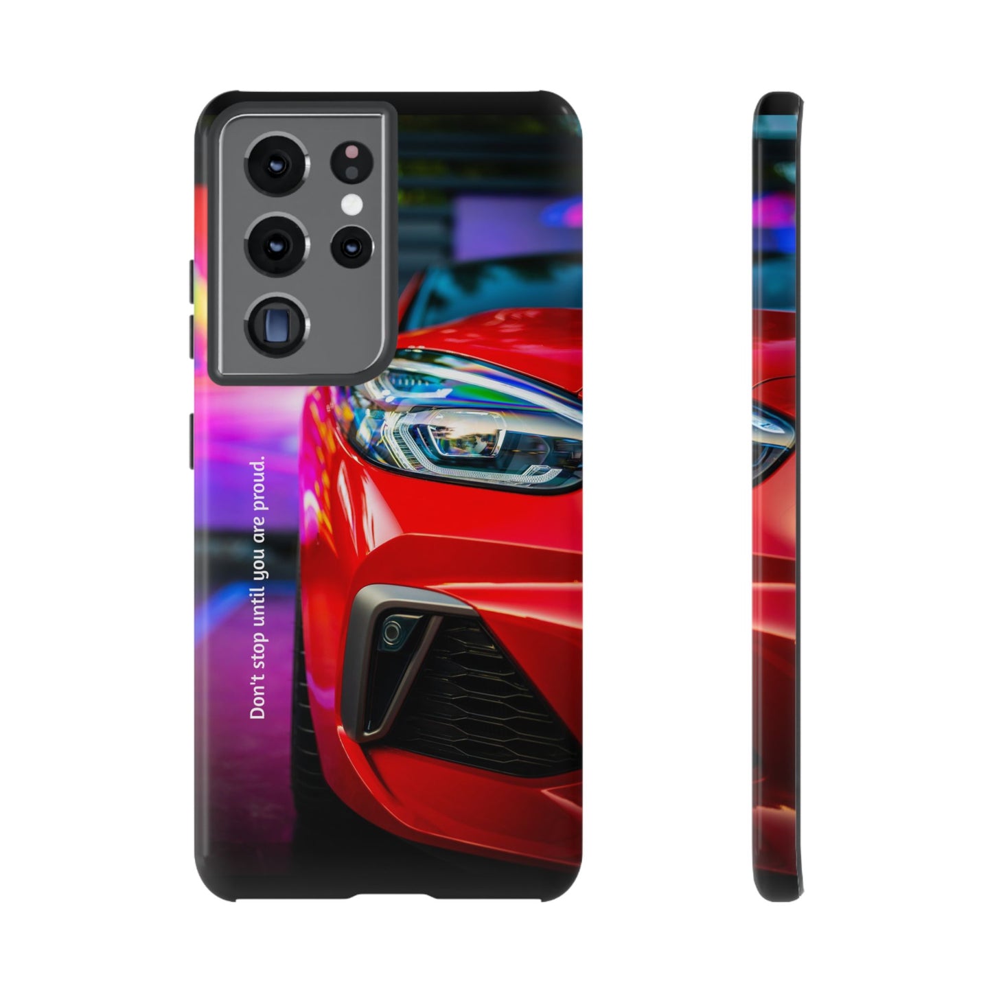 Don't Stop Until You Are Proud: Sports Car illustrated phone case for iPhone, Samsung Galaxy and Google Pixel
