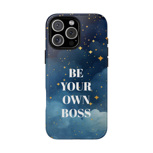 Be Your Own Boss: Inspiring Phone Case for iPhone, Samsung Galaxy and Google Pixel devices