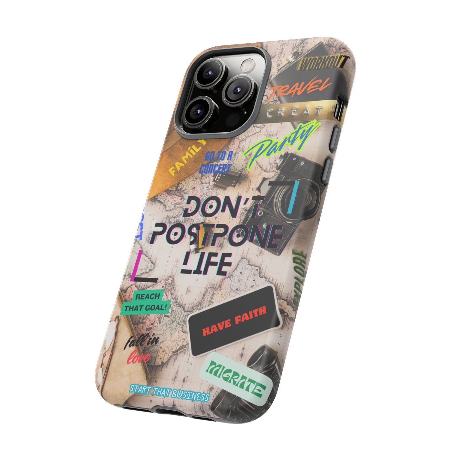 Don't Postpone Life: Motivational phone case for iPhone, Samsung Galaxy and Google Pixel devices