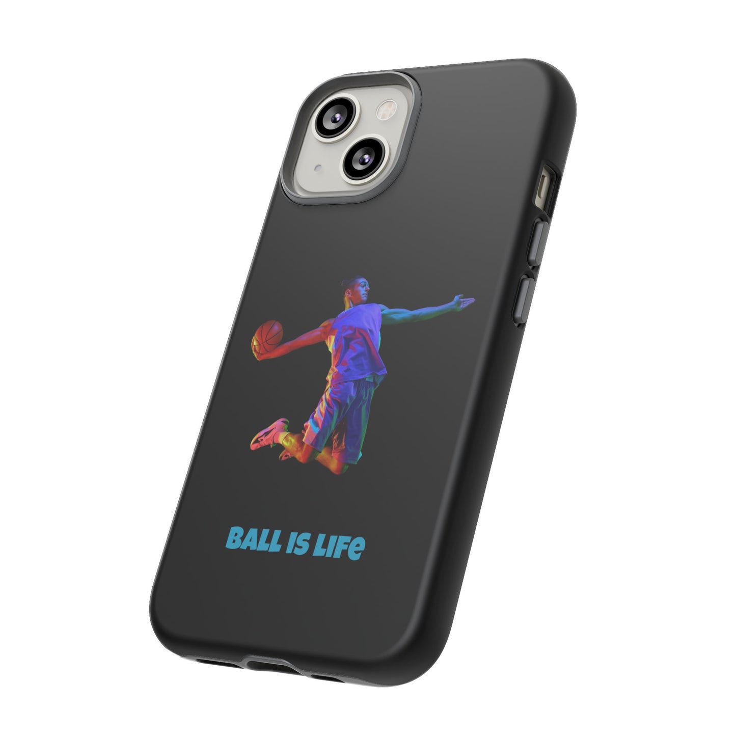 Ball is Life: Basketball Inspired Phone Case for iPhone, Samsung Galaxy and Pixel Devices