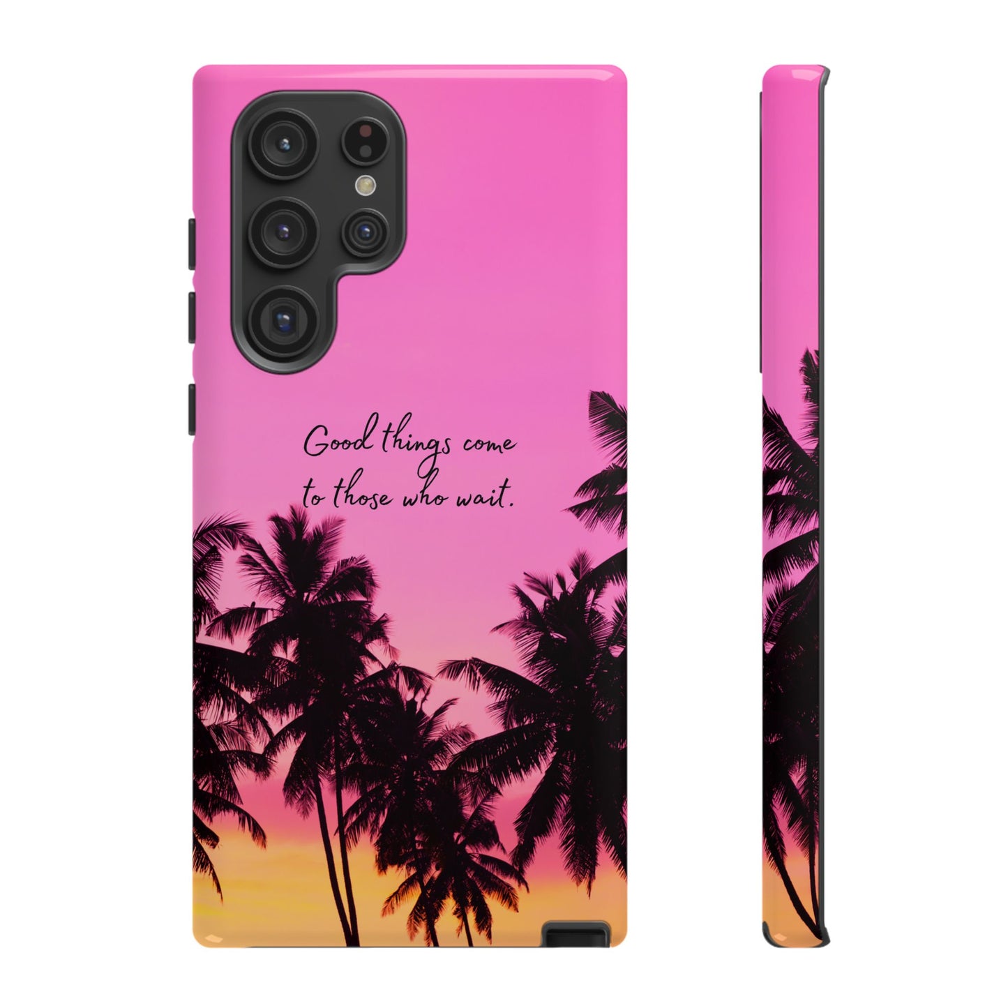Sunset Serenity: Good things come to those who wait - Phone Case for iPhone, Samsung Galaxy and Google Pixel