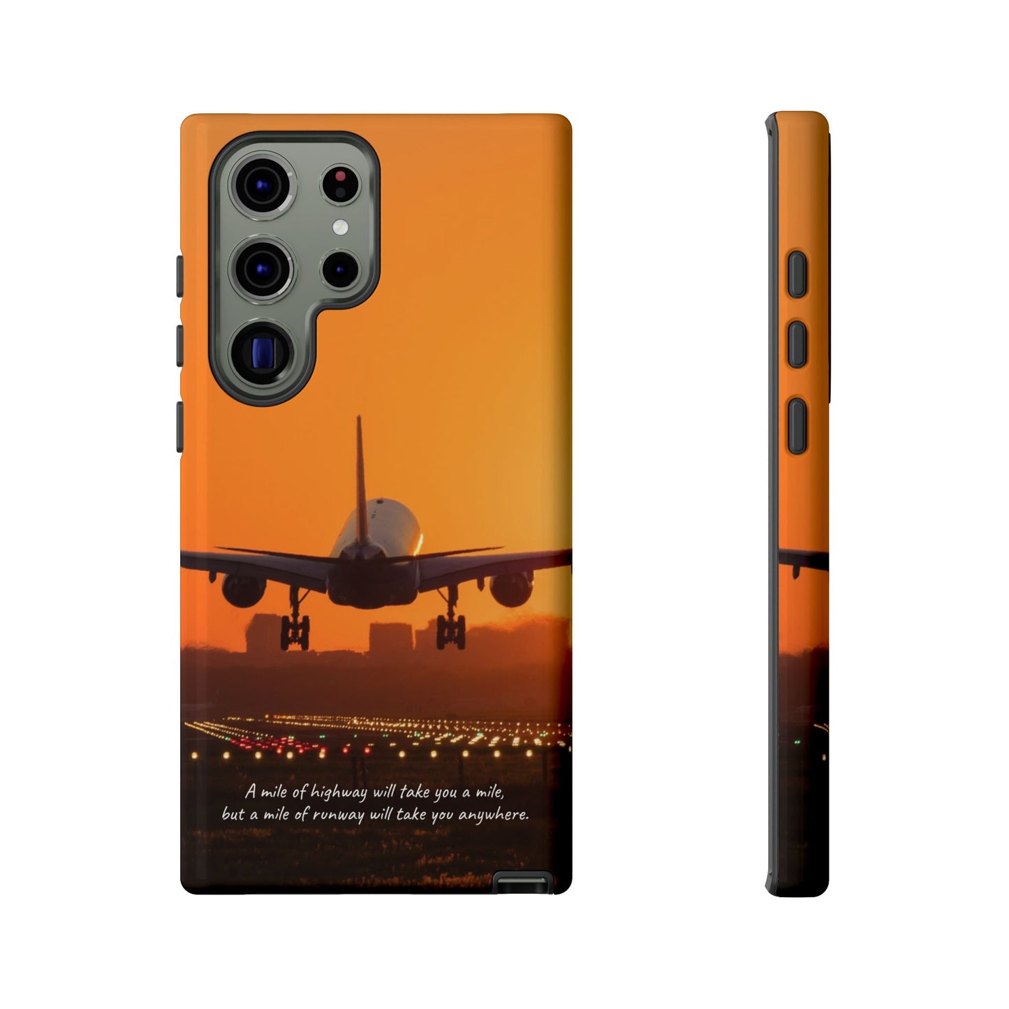 Runway Dreams Phone Case: "A mile of highway will take you a mile, but a mile of runway will take you anywhere" for iPhone, Samsung and Google Pixel