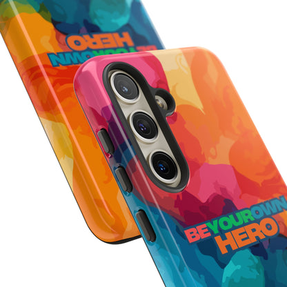 Be Your Own Hero: Inspiring Quote Phone Case for iPhone, Samsung Galaxy and Google Pixel