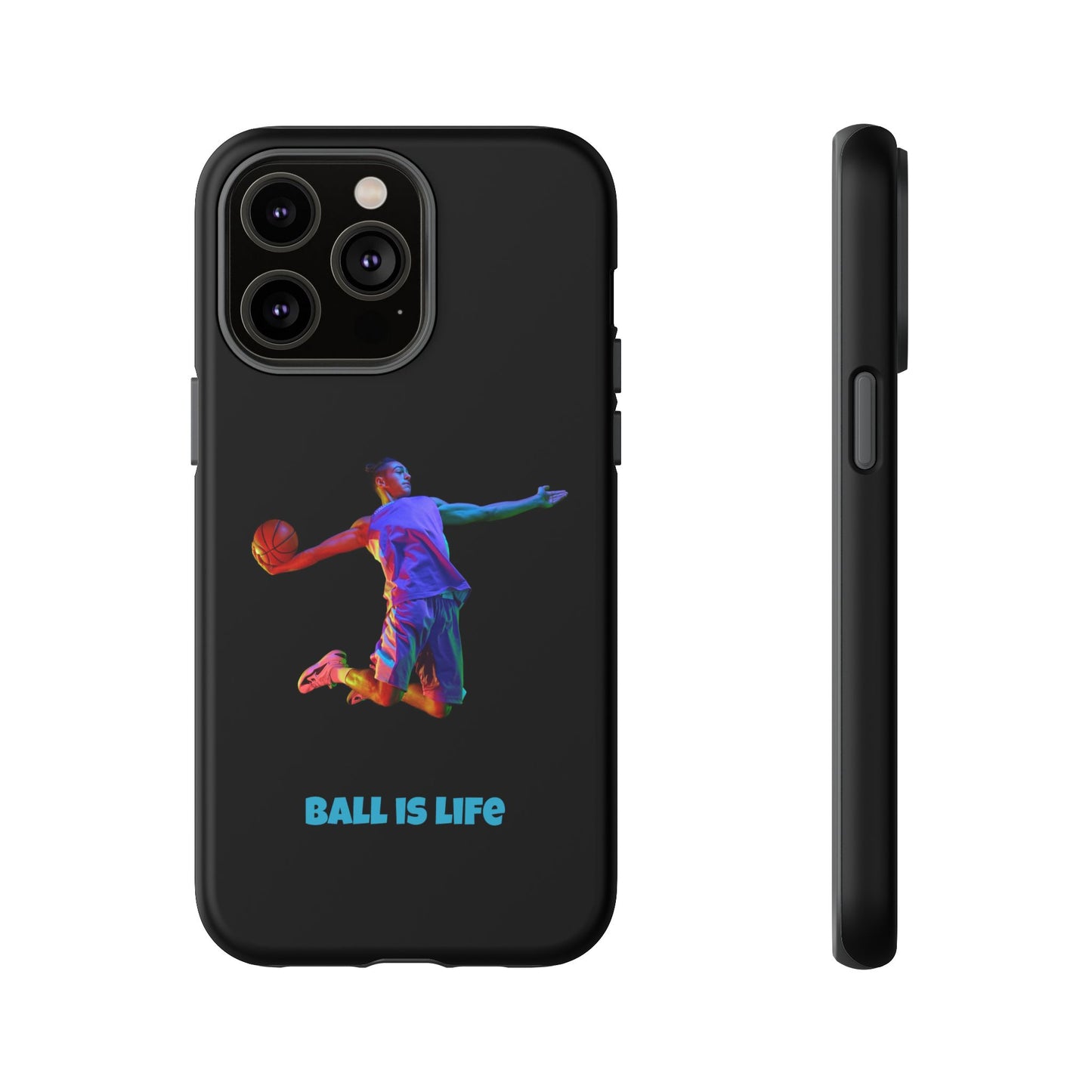 Ball is Life: Basketball Inspired Phone Case for iPhone, Samsung Galaxy and Pixel Devices