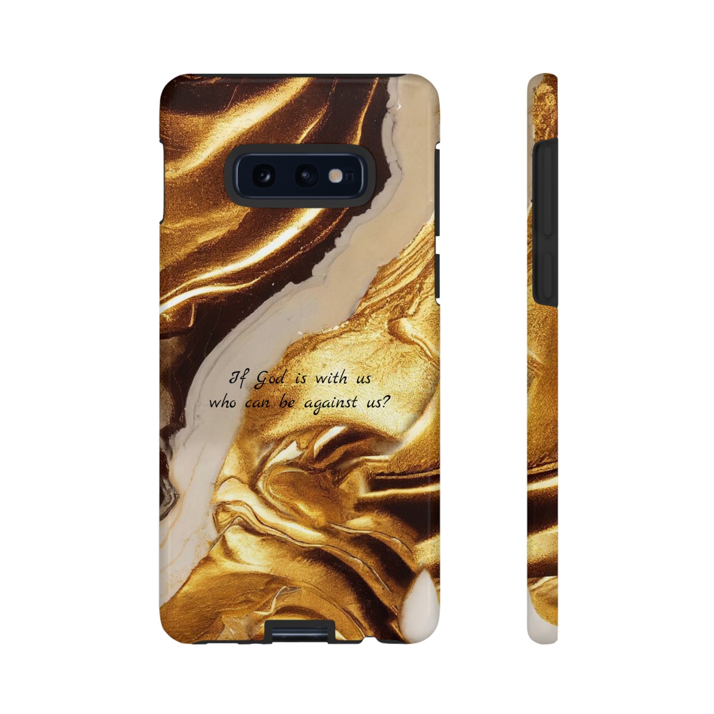 "If God is with us who can be against us?": Inspiring phone case for iPhone, Galaxy and Pixel devices.