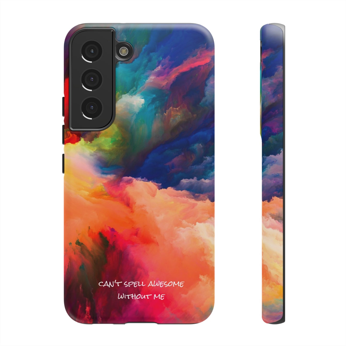 Can't spell awesome without ME: Phone case for iPhone, Samsung Galaxy and Pixel devices