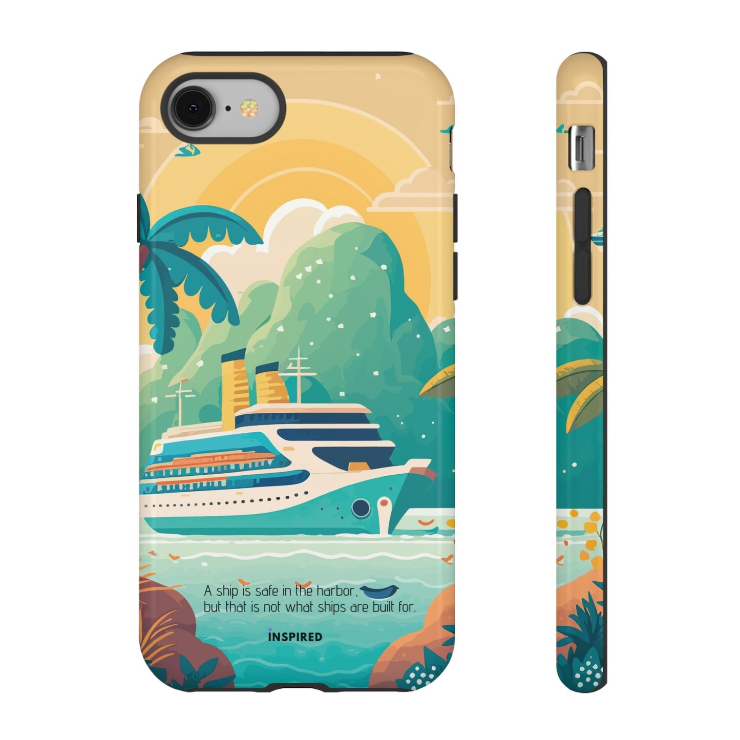 A ship is safe in the harbor but that is not what ships are built for: Beautiful case for iPhone, Galaxy and Pixel devices