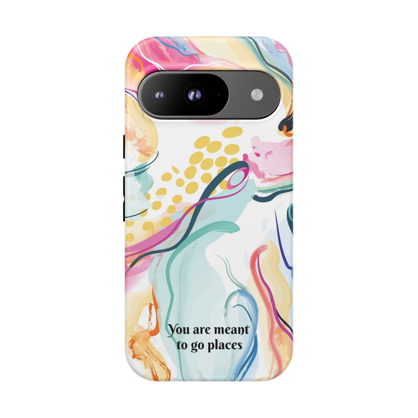 You are meant to go places: Tough Cases for iPhone, Samsung Galaxy and Google Pixel devices