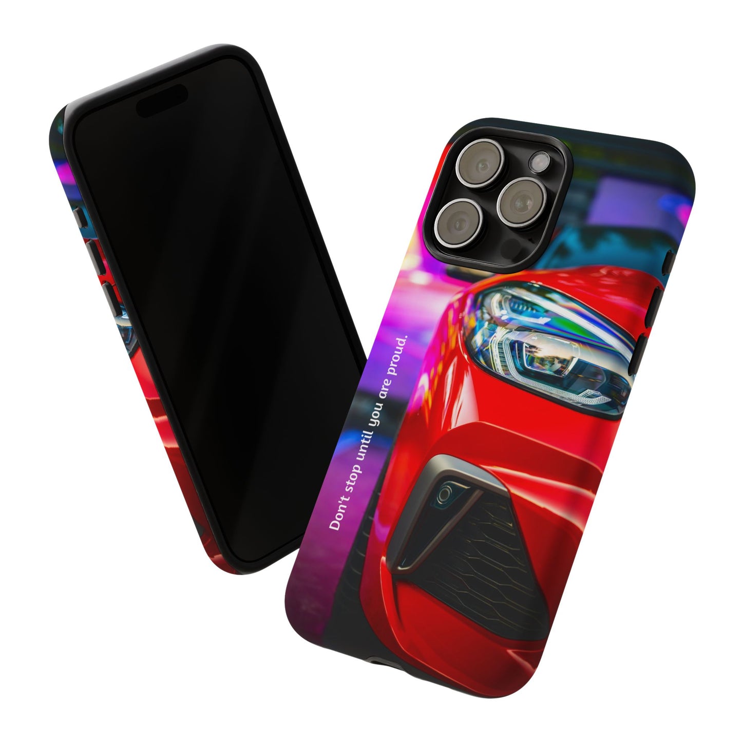 Don't Stop Until You Are Proud: Sports Car illustrated phone case for iPhone, Samsung Galaxy and Google Pixel