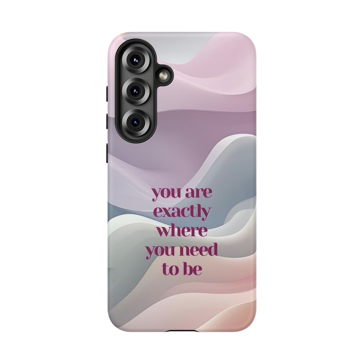 You are exactly where you need to be: Tough Case for iPhone, Samsung Galaxy and Google Pixel