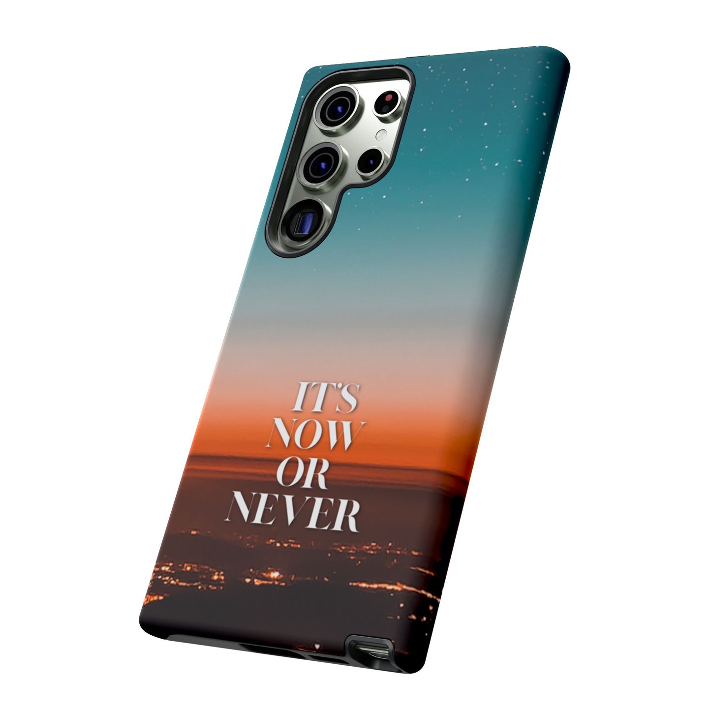 It's Now or Never: Inspiring Phone Case for iPhone, Samsung Galaxy and Google Pixel