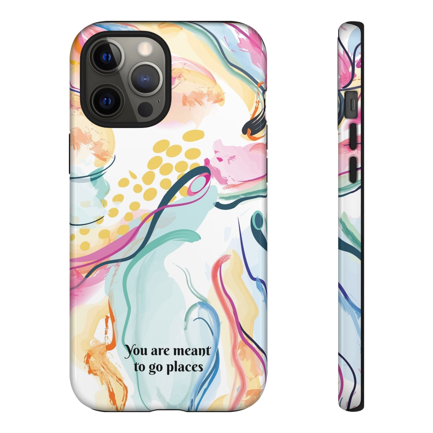 You are meant to go places: Tough Cases for iPhone, Samsung Galaxy and Google Pixel devices