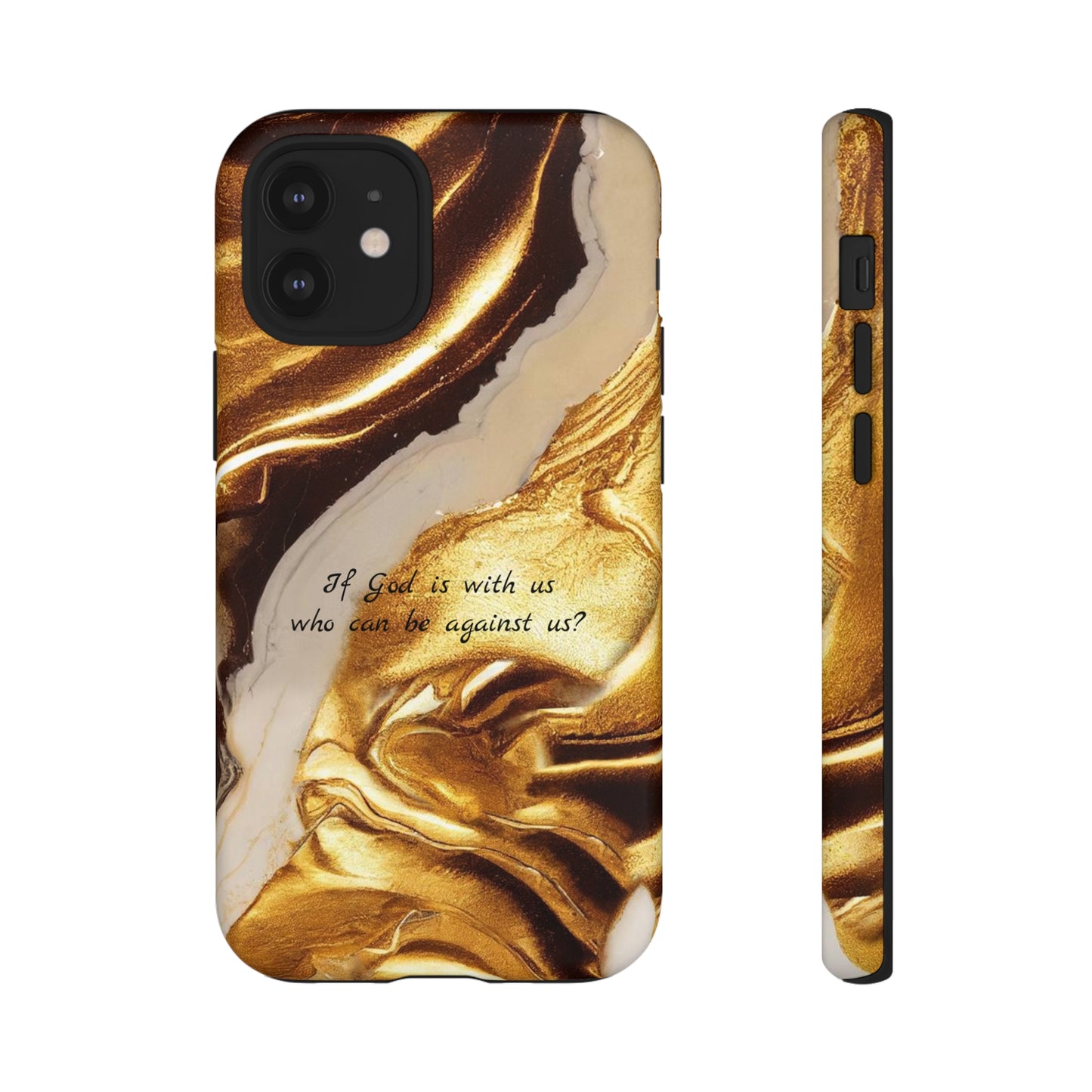 "If God is with us who can be against us?": Inspiring phone case for iPhone, Galaxy and Pixel devices.