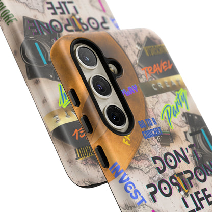 Don't Postpone Life: Motivational phone case for iPhone, Samsung Galaxy and Google Pixel devices