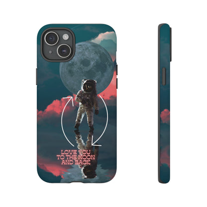 Love You to the Moon and Back: Romance-themed phone case for iPhone, Samsung Galaxy and Google Pixel devices