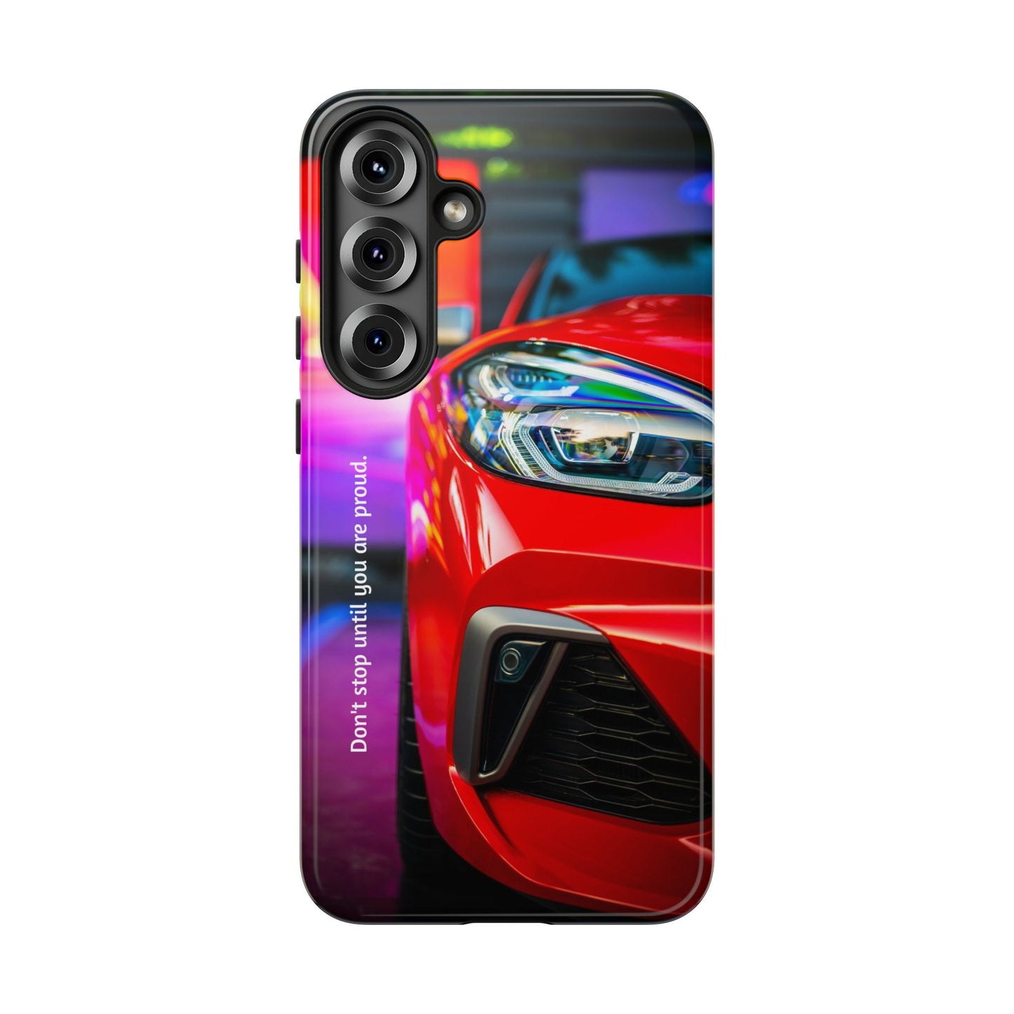 Don't Stop Until You Are Proud: Sports Car illustrated phone case for iPhone, Samsung Galaxy and Google Pixel