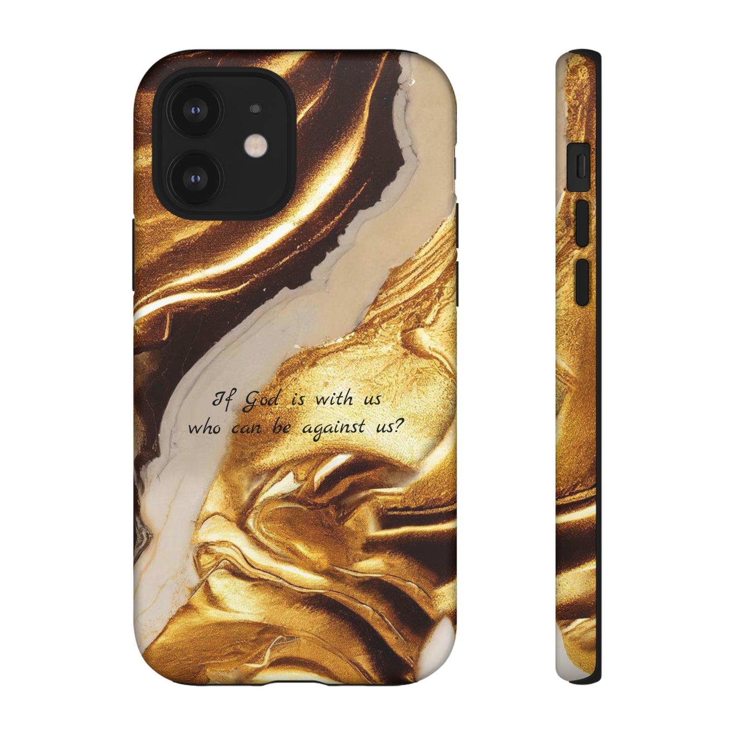 "If God is with us who can be against us?": Inspiring phone case for iPhone, Galaxy and Pixel devices.