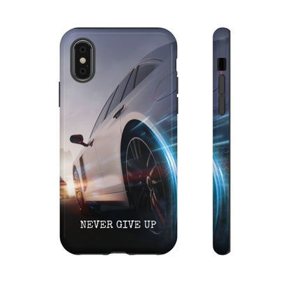 Never Give Up: Tough iPhone Case