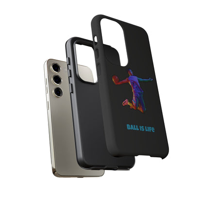 Ball is Life: Basketball Inspired Phone Case for iPhone, Samsung Galaxy and Pixel Devices
