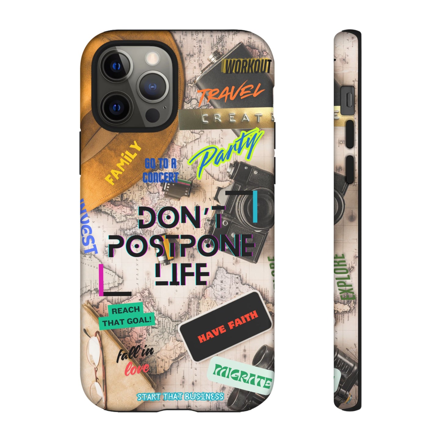 Don't Postpone Life: Motivational phone case for iPhone, Samsung Galaxy and Google Pixel devices