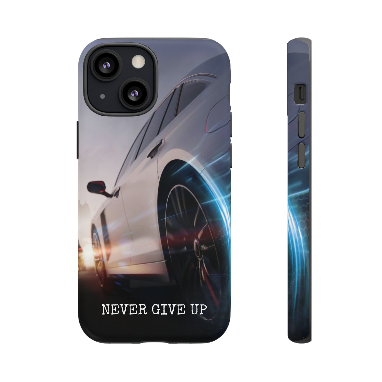 Never Give Up: Tough iPhone Case