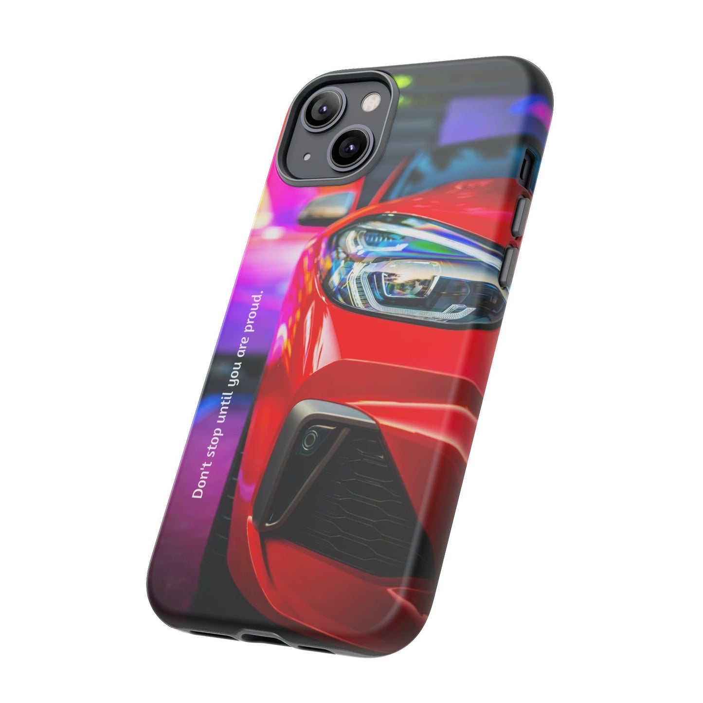 Don't Stop Until You Are Proud: Sports Car illustrated phone case for iPhone, Samsung Galaxy and Google Pixel